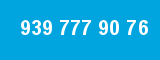 939 777 90 76 939 777 90 76